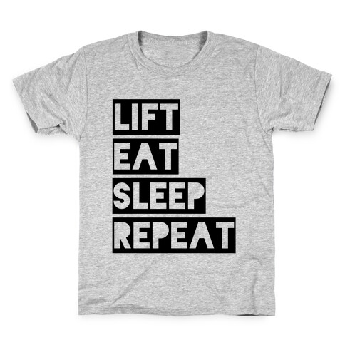 Lift Eat Sleep Repeat Kids T-Shirt