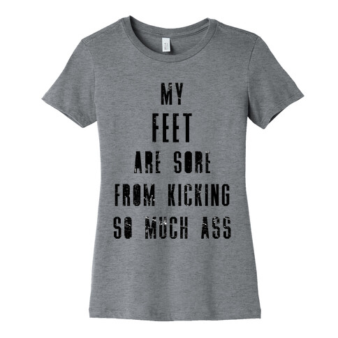 Kicking So Much Ass (tank) Womens T-Shirt
