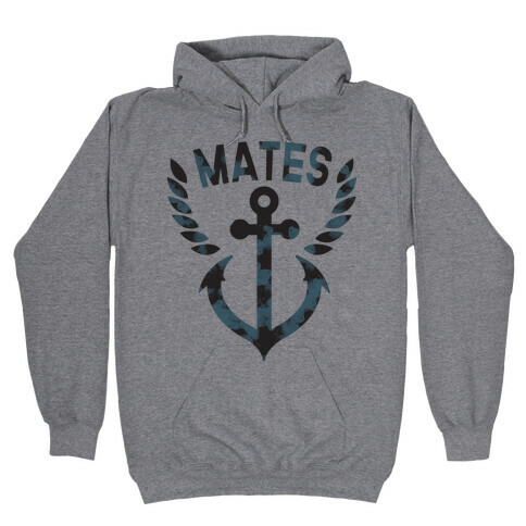 Ship Mates (Mates half) Hooded Sweatshirt