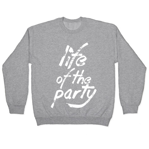 Life of the Party Pullover