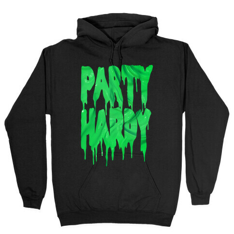 Party Hardy (Green Gak) Hooded Sweatshirt