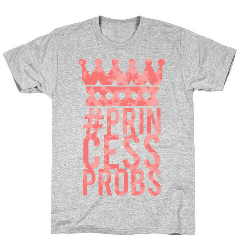Princess Problems Tank T-Shirt