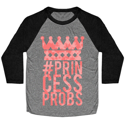 Princess Problems Tank Baseball Tee