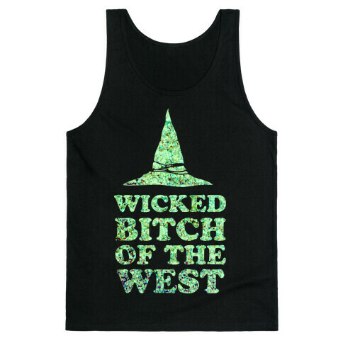 Wicked Bitch of the West Tank Top
