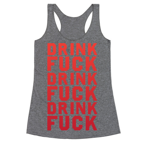 Drink F*** Repeat Racerback Tank Top