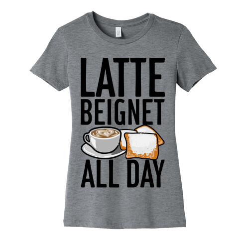 Latte Beignet All Day Womens T-Shirt