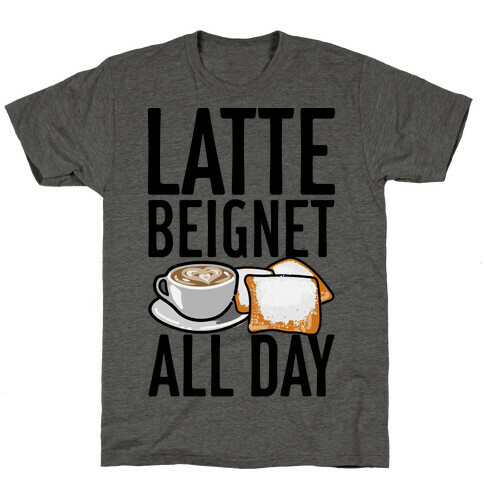 Latte Beignet All Day T-Shirt