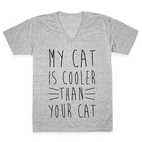 My Cat Is Cooler Than Your Cat V-Neck Tee Shirt