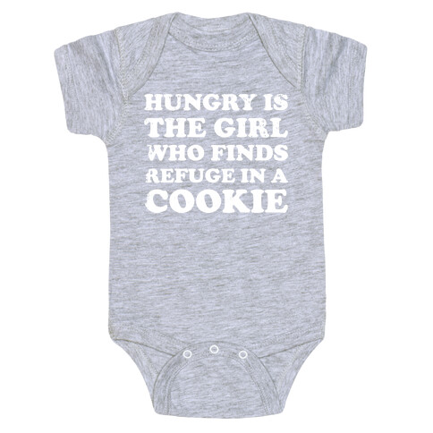 Hungry Is The Girl Who Finds Refuge In a Cookie Baby One-Piece