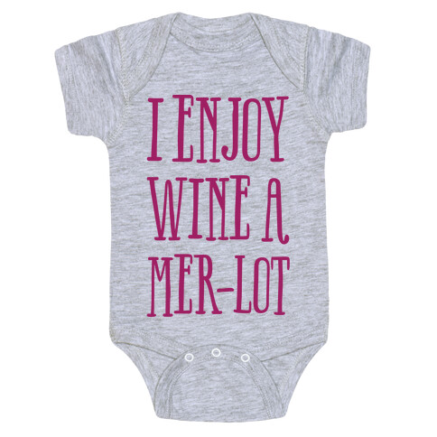 I Enjoy Wine A Mer-lot Baby One-Piece