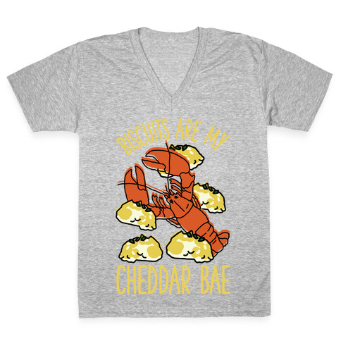 Biscuits Are My Cheddar Bae V-Neck Tee Shirt