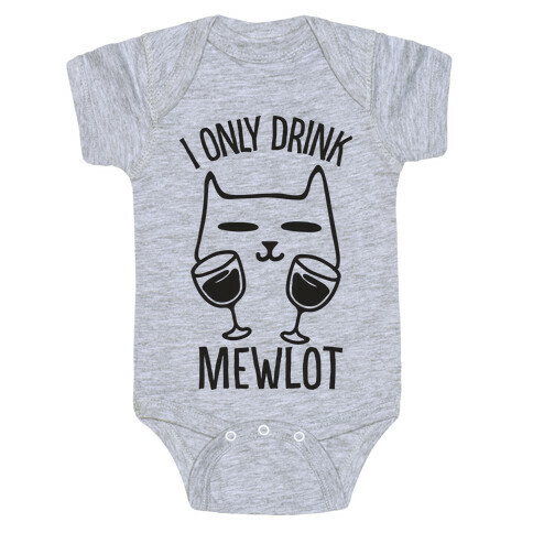 I Only Drink Mewlot Baby One-Piece