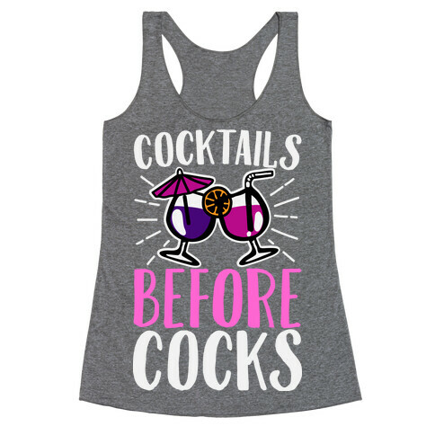 Cocktails Before Cocks Racerback Tank Top