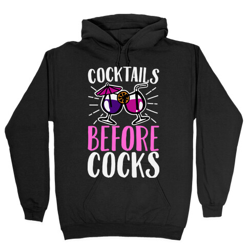 Cocktails Before Cocks Hooded Sweatshirt