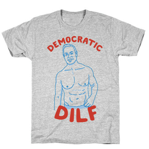 Democratic Dilf T-Shirt