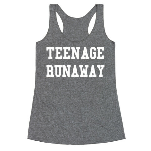 Teenage Runaway Racerback Tank Top