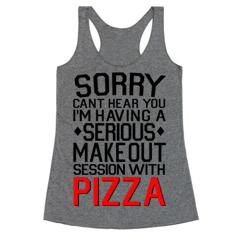 Pizza Make Out Session Racerback Tank Top