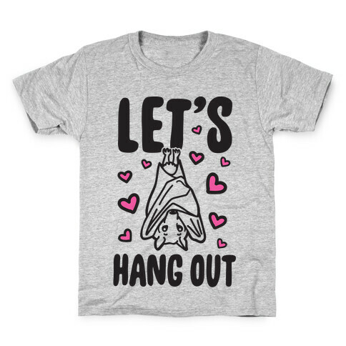 Let's Hang Out Kids T-Shirt