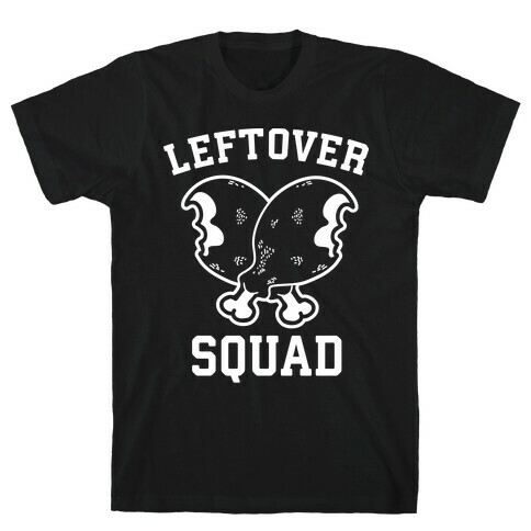 Leftover Squad T-Shirt