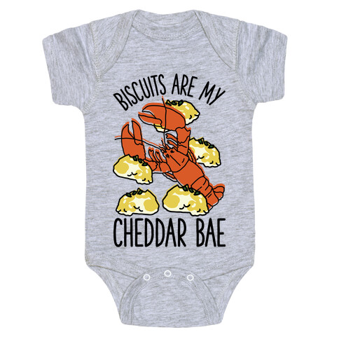 Biscuits Are My Cheddar Bae Baby One-Piece