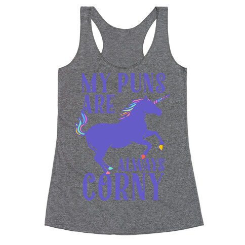 My Puns are Always Corny Racerback Tank Top