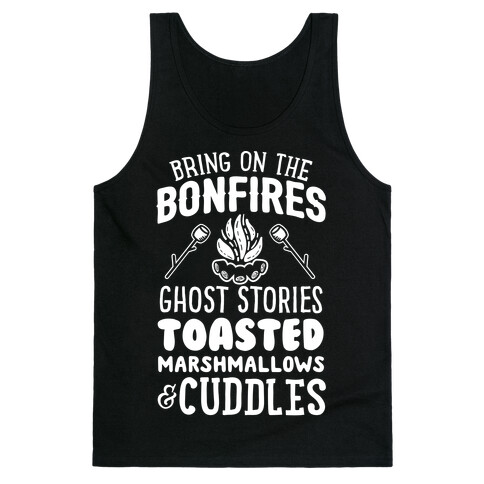 Bring On The Bonfires Tank Top