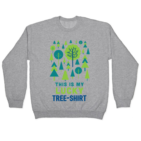 This Is My Lucky Tree-Shirt Pullover