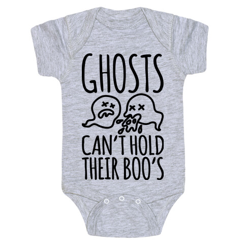 Ghosts Can't Hold Their Boos Baby One-Piece