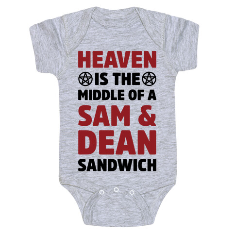 Heaven Is The Middle Of A Sam And Dean Sandwich Baby One-Piece