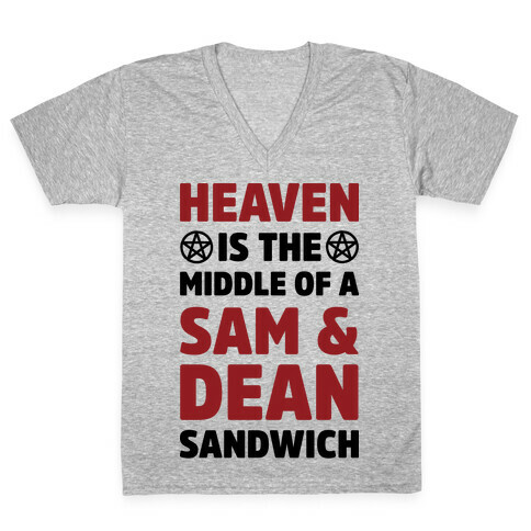 Heaven Is The Middle Of A Sam And Dean Sandwich V-Neck Tee Shirt