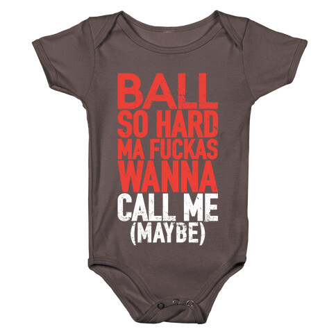 Ball So Hard (Call Me Maybe Tank) Baby One-Piece