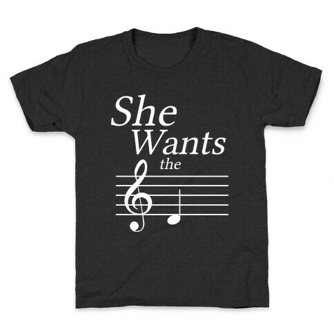 She Wants the D Kids T-Shirt