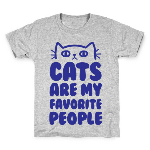 Cats Are My Favorite People Kids T-Shirt