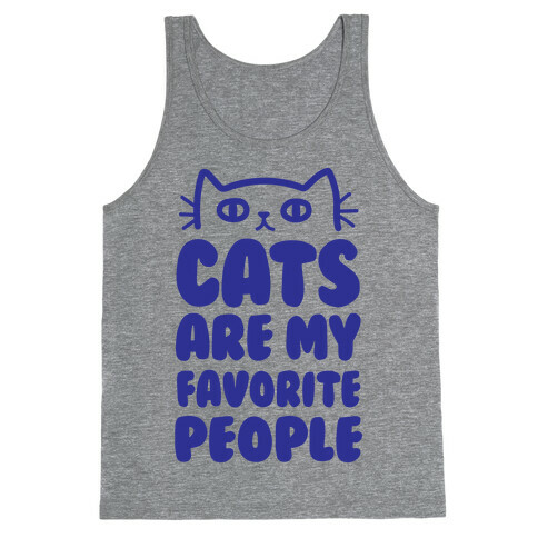 Cats Are My Favorite People Tank Top