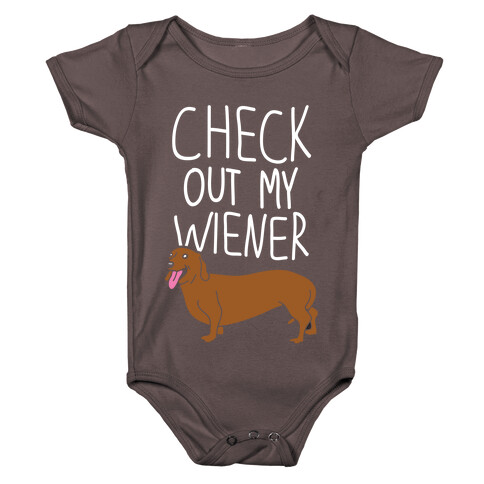 Check Out My Wiener Baby One-Piece