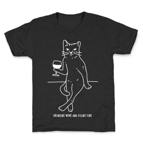 Drinking Wine And Feline Fine Kids T-Shirt