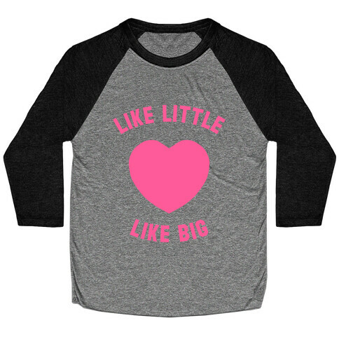 Like Little Like Big (Heart) Baseball Tee