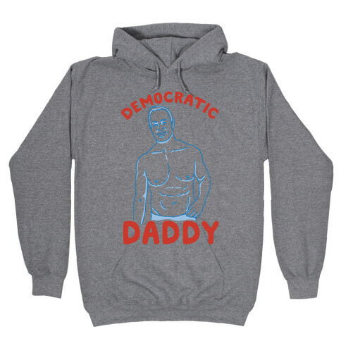 Democratic Daddy Hooded Sweatshirt