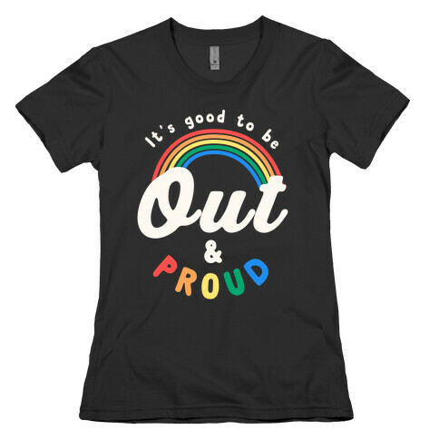 Out & Proud Womens T-Shirt