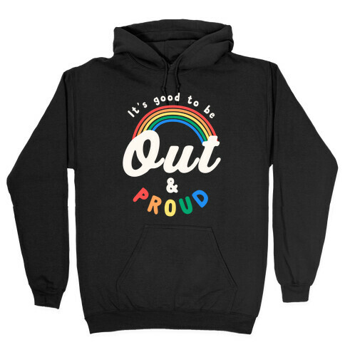 Out & Proud Hooded Sweatshirt