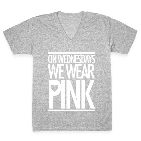 On Wednesdays We Wear Pink V-Neck Tee Shirt