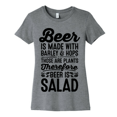 Beer is Salad Womens T-Shirt