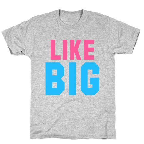 Like Big Like Little (Big) T-Shirt