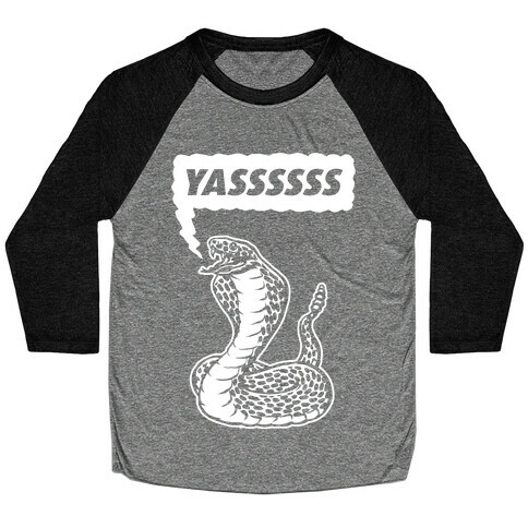 Yasssssss (Cobra) Baseball Tee