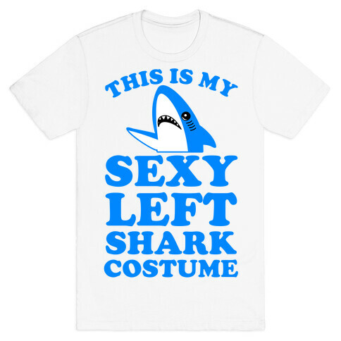 This is My Sexy Left shark Costume T-Shirt