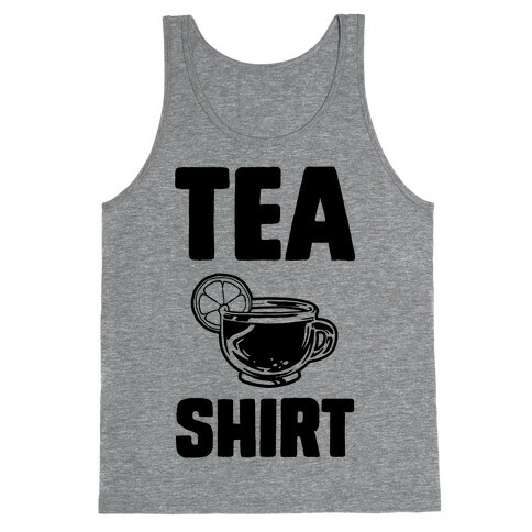 Tea Shirt Tank Top