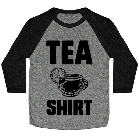 Tea Shirt Baseball Tee