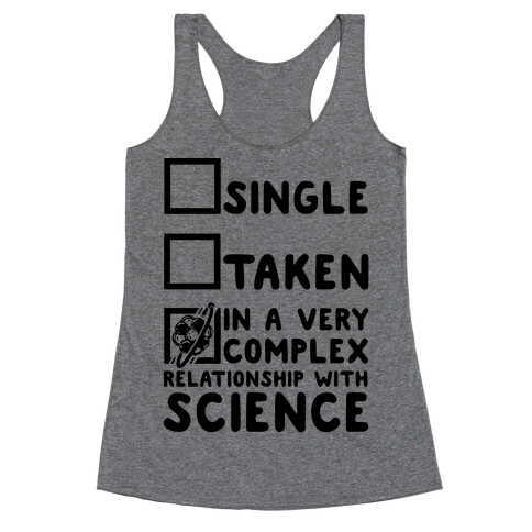 In a Complex Relationship with Science Racerback Tank Top