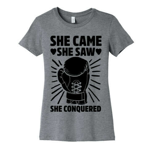 She Came She Saw She Conquered Womens T-Shirt