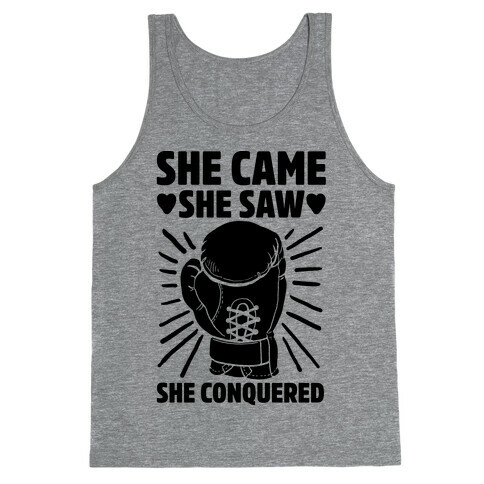She Came She Saw She Conquered Tank Top